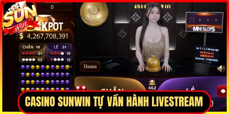 Casino Sunwin tự vận hành không qua sảnh trung gian