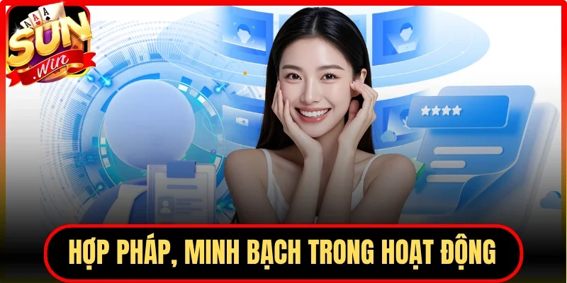Hợp pháp, minh bạch trong từng hoạt động