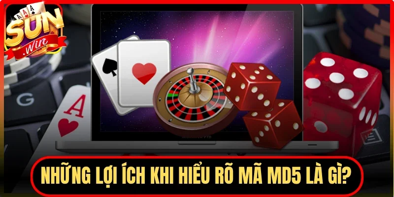 Những lợi ích khi hiểu rõ mã Md5 là gì?